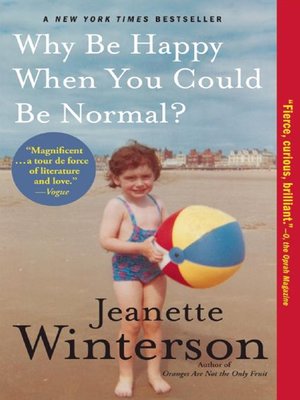 cover image of Why Be Happy When You Could Be Normal?